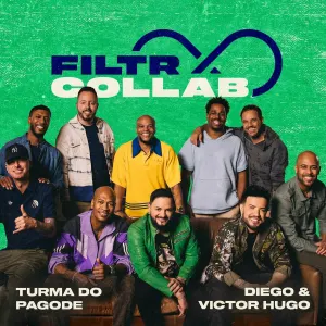 Pochette de Filtr Collab: Turma do Pagode e Diego & Victor Hugo de Turma do Pagode