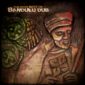 Pochette de The Very Best Of Bandulu Dub de Bandulu Dub