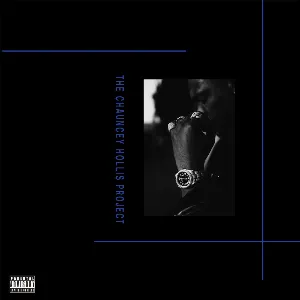 Pochette de The Chauncey Hollis Project de Hit‐Boy