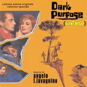 Pochette de Dark Purpose (L'intrigo) de Angelo Francesco Lavagnino