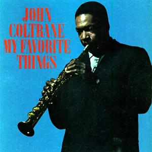 Pochette de My Favorite Things de John Coltrane