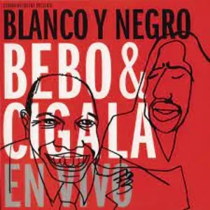 Pochette de Blanco y Negro: Bebo y Cigala en vivo de Diego el Cigala