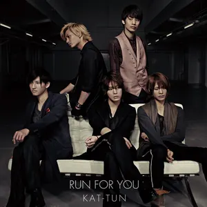 Pochette de RUN FOR YOU de KAT-TUN