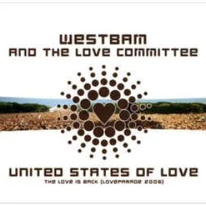 Pochette de United States Of Love (Loveparade 2006) de WestBam