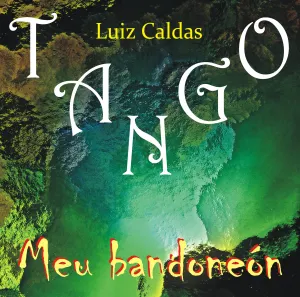 Pochette de Meu bandoneón de Luiz Caldas