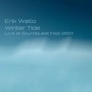 Pochette de Winter Tide / Live at Soundquest Fest 2021 de Erik Wøllo