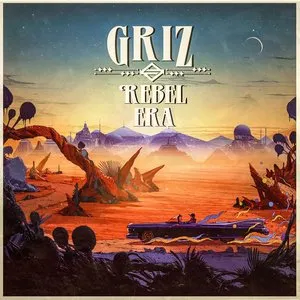 Pochette de Rebel Era de GRiZ
