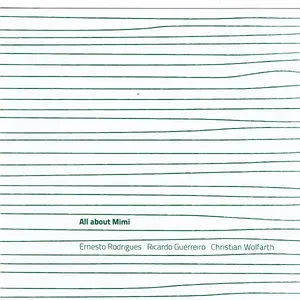 Pochette de All About Mimi de Ernesto Rodrigues