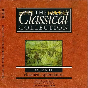 Pochette The Classical Collection 88: Mozart: Classical Splendours
