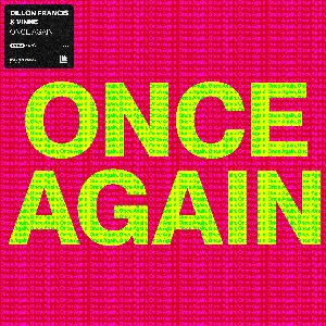 Pochette de Once Again de Dillon Francis
