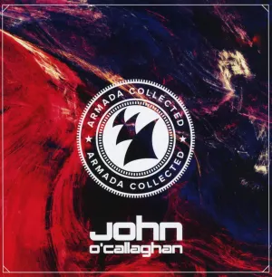 Pochette de Armada Collected: John O’Callaghan de John O’Callaghan