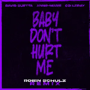 Pochette Baby Don’t Hurt Me (Robin Schulz remix)