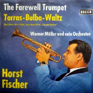 Pochette de The Farewell Trumpet / Tarras-Bulba-Waltz de Werner Müller und sein Orchester