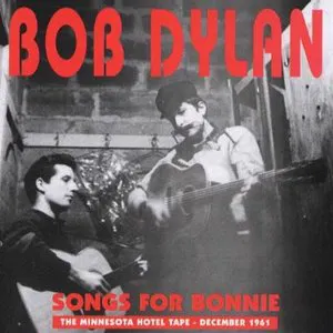 Pochette de Songs for Bonnie de Bob Dylan