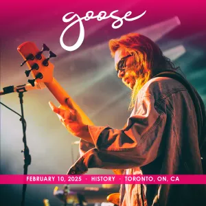 Pochette de 2025-02-10: History, Toronto, ON, CA de Goose