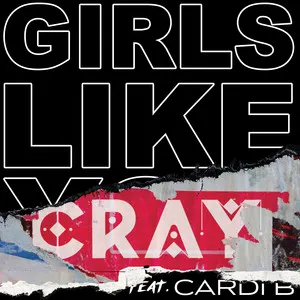 Pochette de Girls Like You [CRAY Remix] de Maroon 5 - Cardi B