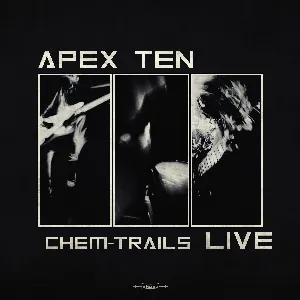 Pochette de Chem-Trails Live de Apex Ten