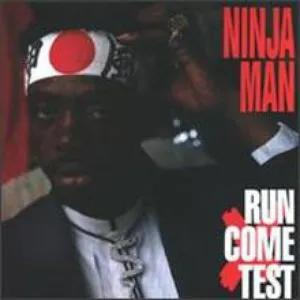 Pochette de Run Come Test de Ninjaman