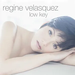Pochette de Low Key de Regine Velasquez