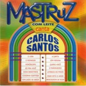 Pochette de Matruz com Leite Canta Carlos Santos de Mastruz com Leite