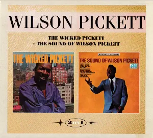 Pochette The Wicked Pickett + The Sound of Wilson Pickett