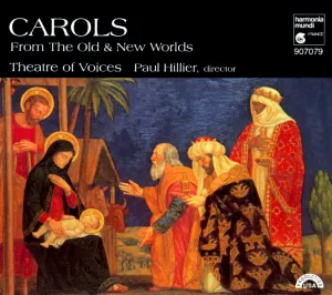 Pochette de Carols From the Old & New Worlds de Paul Hillier - Theatre of Voices