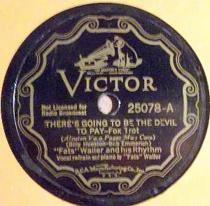 Pochette de There's Going to Be the Devil to Pay / Take It Easy de Fats Waller and His Rhythm