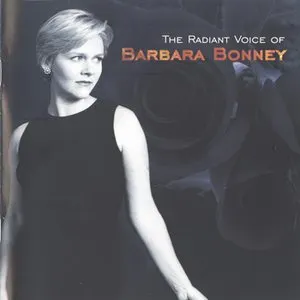 Pochette de The Radiant Voice of Barbara Bonney de Barbara Bonney