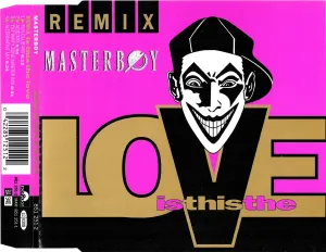 Pochette de Is This The Love (Remix) de Masterboy