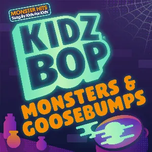 Pochette de KIDZ BOP Monsters & Goosebumps de Kidz Bop