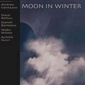 Pochette de Moon in Winter de Andrea Centazzo