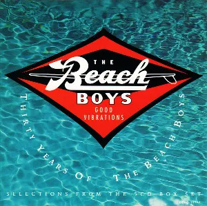 Pochette Good Vibrations: Thirty Years of the Beach Boys - Selections from the 5 CD Box Set