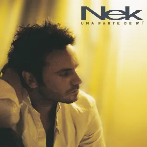 Pochette de Una parte de mí de Nek