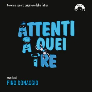 Pochette de Attenti a quei tre (Colonna sonora della fiction TV) de Pino Donaggio