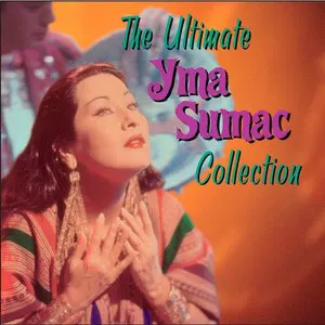 Pochette The Ultimate Yma Sumac Collection