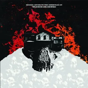 Pochette de We Are Still Here (Original Motion Picture Soundtrack) de Wojciech Golczewski