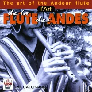Pochette de L’Art de la flûte des Andes de Los Calchakis