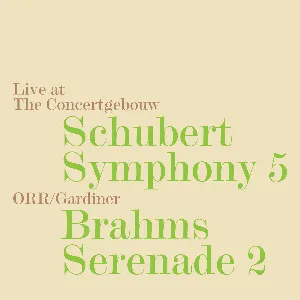 Pochette Schubert: Symphony 5 / Brahms: Serenade 2