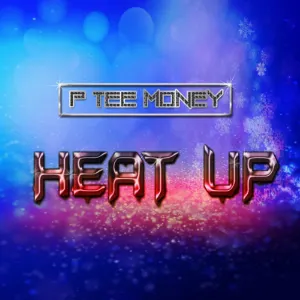 Pochette de Heat Up de P Tee Money
