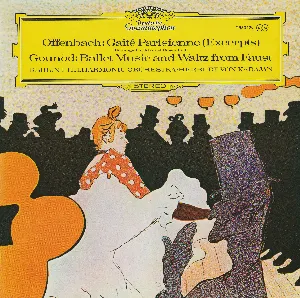 Pochette Offenbach: Gaîté Parisienne (excerpts) / Gounod: Ballet Music and Waltz from Faust