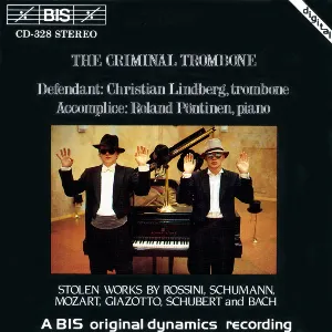 Pochette de The Criminal Trombone de Christian Lindberg - Roland Pöntinen