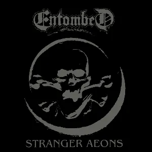 Pochette de Stranger Aeons de Entombed