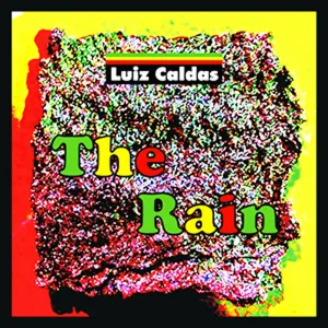 Pochette de The Rain de Luiz Caldas