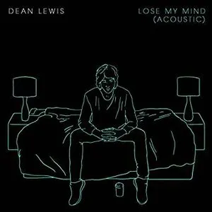 Pochette de Lose My Mind (acoustic) de Dean Lewis