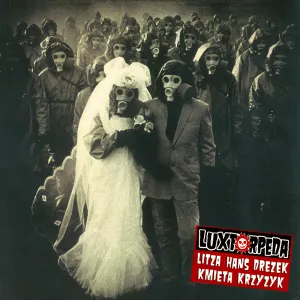 Pochette de Luxtorpeda de Luxtorpeda