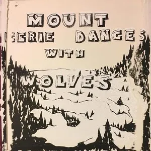 Pochette Mount Eerie Dances With Wolves