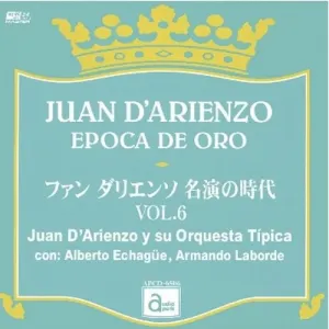 Pochette de Epoca de oro, vol.6: Audio Park 6506 de Juan d’Arienzo