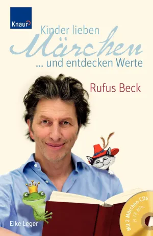 Pochette de Kinder lieben Märchen … und entdecken Werte de Rufus Beck
