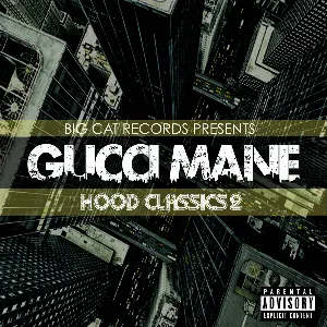 Pochette de Hood Classics 2 de Gucci Mane
