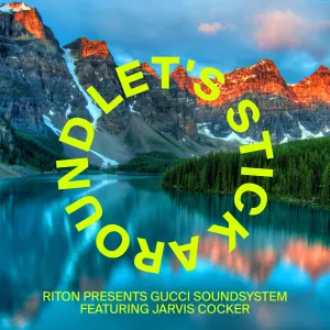 Pochette de Let’s Stick Around de Riton